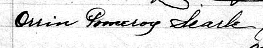 Signature of Orrin Pomeroy Searle from his marriage record in Durango, Mexico, proving how he spelled his first name